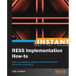 Instant RESS Implementation How-to: Take your responsive websites to the next level with server-side components - Paperback