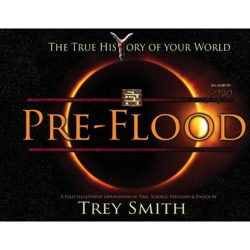PreFlood: An Easy Journey Into the PreFlood World by Trey Smith (Paperback) - Paperback