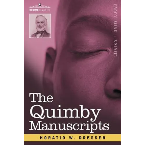 The Quimby Manuscripts - Paperback