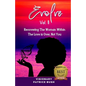 Evolve II: Recovering The Woman Within, The Love Is Over, Not You - Paperback