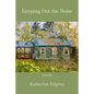 Keeping Out the Noise - Paperback