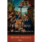 Advent and Christmas with Mother Angelica - Paperback