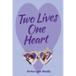 Two Lives, One Heart - Paperback