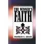 The Winner's Faith: Faith - Paperback