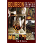 Bourbon What an Educated Drinker Should Know - Hardcover