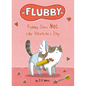 Flubby Does Not Like Valentine's Day - Hardcover