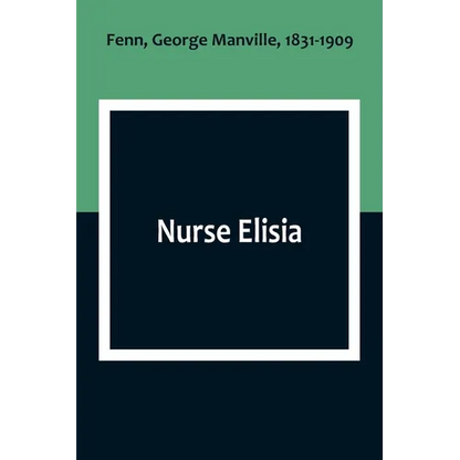 Nurse Elisia - Paperback