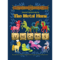 Magical Elements of the Periodic Table Presented Alphabetically By The Metal Horn Unicorns - Hardcover