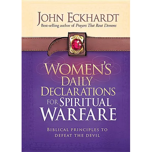 Women's Daily Declarations for Spiritual Warfare: Biblical Principles to Defeat the Devil - Hardcover