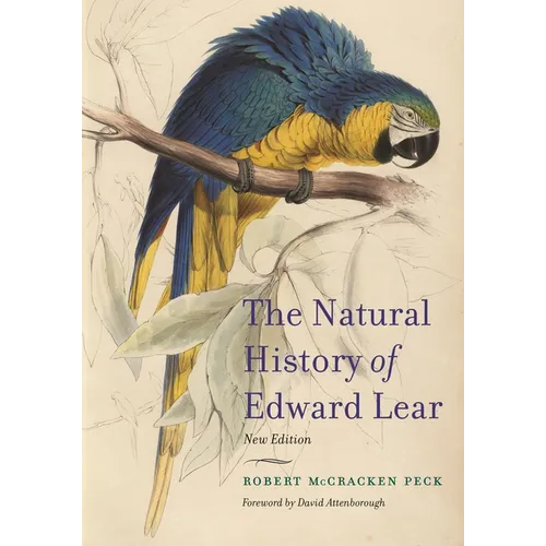 The Natural History of Edward Lear, New Edition - Paperback