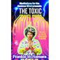 The Toxic Travel Guide: Ireland as You've Never Seen It Before - Hardcover