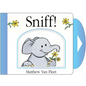 Sniff!: Mini Board Book - Board Book