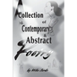 A Collection of Contemporary and Abstract Poetry - Paperback