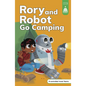 Rory and Robot Go Camping - Hardcover