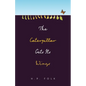 The Caterpillar Gets Its Wings - Paperback