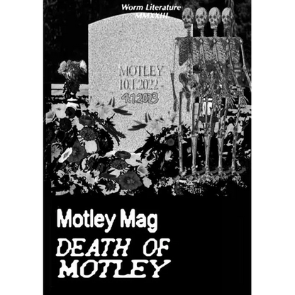Motley Mag DEATH OF MOTLEY - Paperback