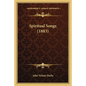 Spiritual Songs (1883) - Paperback