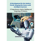 AI Development for the Modern World: A Comprehensive Guide to Building and Integrating AI Solutions - Paperback