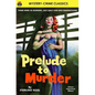 Prelude to Murder - Paperback