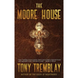 The Moore House - Hardcover