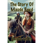 The Story Of Maude Reed - Paperback