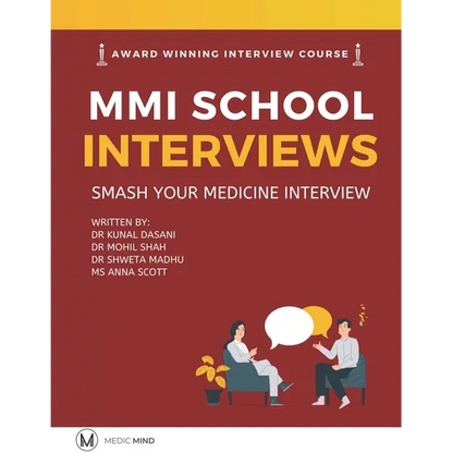 Master the MMI Medical Interviews: Smash your Medicine Interview and get into Medical School - Paperback