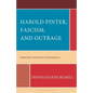 Harold Pinter, Fascism, and Outrage: Aesthetic and Moral Implications - Hardcover