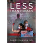 Less Than Human - Paperback