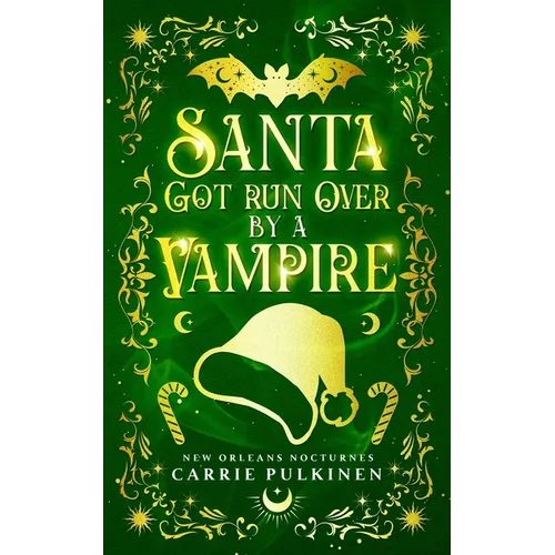 Santa Got Run Over by a Vampire - Paperback