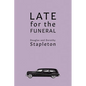 Late for the Funeral - Paperback