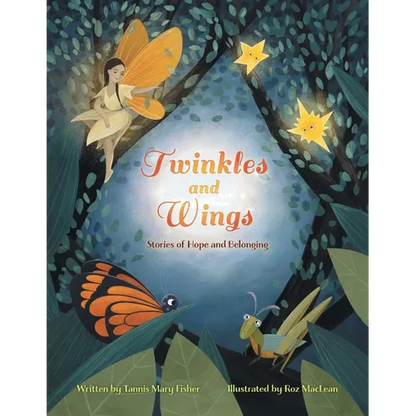 Twinkles and Wings: Stories of Hope and Belonging - Paperback