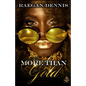 More Than Gold - Paperback