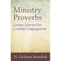 Ministry Proverbs: Lessons Learned for Leading Congregations - Paperback