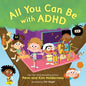 All You Can Be with ADHD - Hardcover
