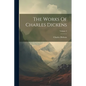 The Works Of Charles Dickens; Volume 2 - Paperback