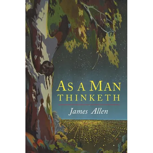 As a Man Thinketh - Paperback