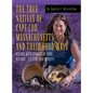The True Natives of Cape Cod Massachusetts and their Food Ways - Hardcover