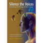 Silence the Voices: Discovering the Biology of Mind Chatter - Paperback