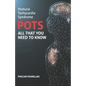 Postural Tachycardia Syndrome (POTS): All That You Need to Know - Paperback