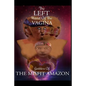 The Left Hand of the Vagina, Goddess of the Misfit Amazon - Paperback