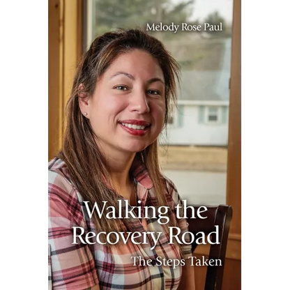 Walking the Recovery Road: The Steps Taken - Paperback