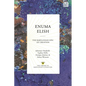Enuma Elish: The Babylonian Epic of Creation - Hardcover