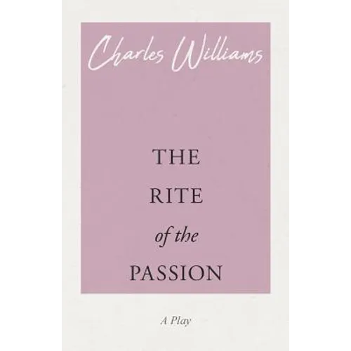 The Rite of the Passion - Paperback