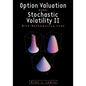 Option Valuation under Stochastic Volatility II: With Mathematica Code - Paperback