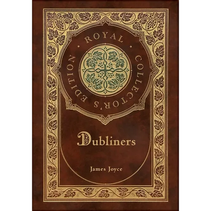 Dubliners (Royal Collector's Edition) (Case Laminate Hardcover with Jacket) - Hardcover