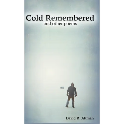 Cold Remembered and other poems - Hardcover