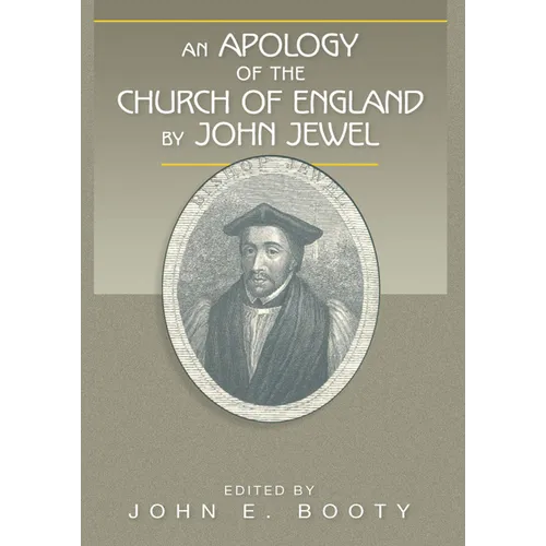An Apology of the Church of England by John Jewel - Paperback