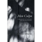 Mea Culpa: A Sociology of Apology and Reconciliation - Paperback