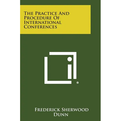 The Practice And Procedure Of International Conferences - Paperback