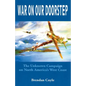 War on Our Doorstep: The Unknown Campaign on North America's West Coast - Paperback